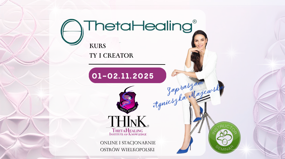YOU AND THE CREATOR Theta Healing® 🌟 Głęboka transformacja